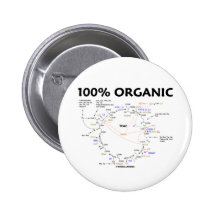 100% Bio (Zitronensäuren-Zyklus - Krebs Zyklus) Anstecknadelbuttons