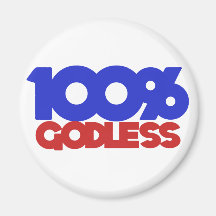 100% gottloser Atheist Kühlschrankmagnet