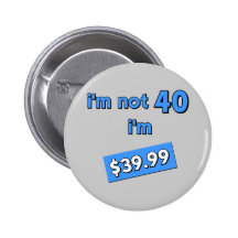 40. Geburtstag Button