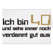 40. Geburtstag Grußkarte