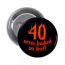 40 so heiß nie geschaut button