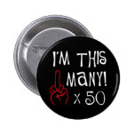 50. Geburtstag Mittelfinger-Gruß Anstecknadelbuttons