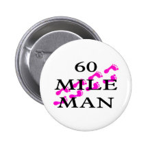 60-Meilen-Mann 8 Fuß Anstecknadelbutton