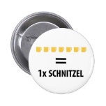 7 Totenbahre gleich 1 Schnitzel Anstecknadelbuttons