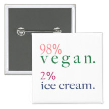 98% vegane 2% Eiscreme Anstecknadel