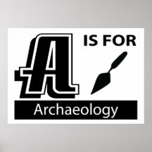 A ist für Archäologie Posterdrucke