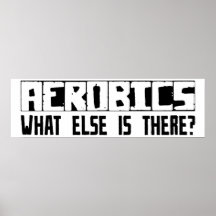 Aerobics, was sonst dort ist? posterdruck