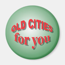 Alte Städte für Sie Magnete