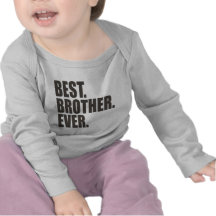 Am besten. Bruder. Überhaupt Shirts