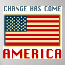 Ändern Sie ist gekommen nach Amerika Obama Plakatdrucke