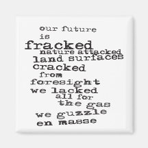Anti-Fracking Magnets
