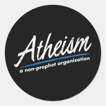 Atheismus: Eine Nichtprophet Organisation Aufkleber