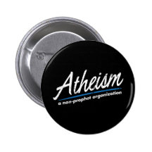 Atheismus: Eine Nichtprophet Organisation Buttons