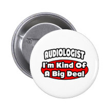 Audiologe-… große Sache Buttons