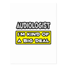 Audiologe. Ich bin ein bisschen eine große Sache Postkarte