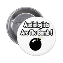 Audiologen sind die Bombe! Buttons