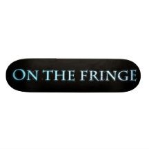 Auf den Fransen-offiziellen Waren Personalisierte Skateboarddecks