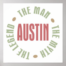 Austin der Mann der Mythos die Legende Plakate