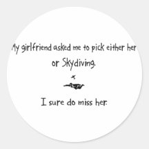 Auswahl Freundin oder Skydiving Runde Sticker