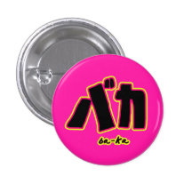 Baka Knopf Anstecknadelbuttons