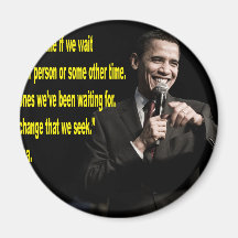 Barack Obama Änderungszitat Kühlschrankmagnet