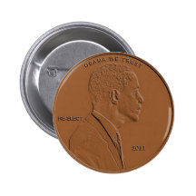 Barack Obama Penny-KnopfPin 2011 Button