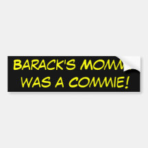 Baracks Mama war ein Commie! Auto Aufkleber