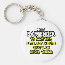 Barkeeper… nehmen an, dass ich nie falsch bin schlüsselanhänger