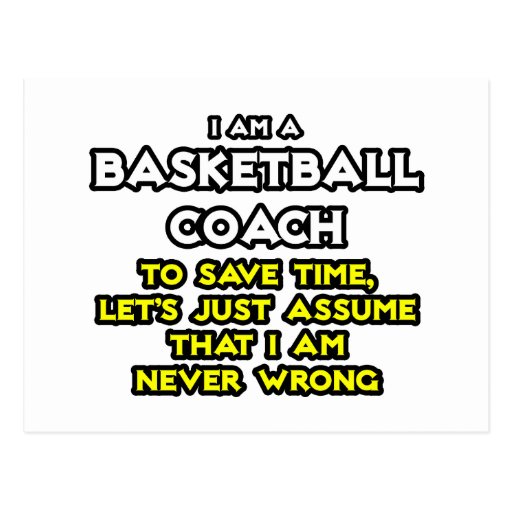 Basketball-Trainer… nehmen an, dass ich nie falsch Postkarte