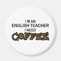 Bedarfs-Kaffee - Englischlehrer Kühlschrankmagnete