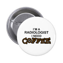 Bedarfs-Kaffee - Radiologe Buttons