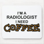 Bedarfs-Kaffee - Radiologe Mauspads