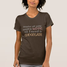 Bedarfs-Schokolade (dunkel) Tshirt