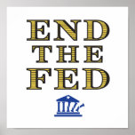 BEENDEN Sie das FED-Plakat poster