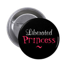BEFREITE PRINZESSIN BUTTON