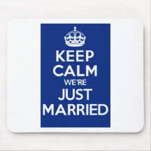 BEHALTEN Sie RUHE, die wir GERADE VERHEIRATET sind Mousepad