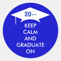 Behalten Sie Ruhe und graduieren Sie im königliche Sticker