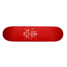 Behalten Sie Ruhe und Ho Ho Ho - Weihnachten/Sankt Personalisiertes Skateboard