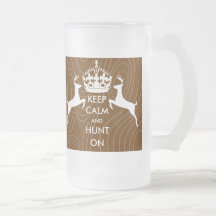BEHALTEN Sie RUHE und JAGEN Sie AN Kaffee Tasse