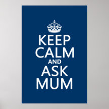 Behalten Sie ruhig und fragen Sie Mama - alle Farb Poster