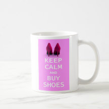 Behalten Sie ruhig und kaufen Sie Schuhe Kaffeehaferl
