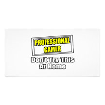 Beruflicher Gamer… versuchen nicht dieses zu Hause Bildkarte