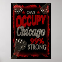 Besetzen Sie Protest Chicagos OWS 99 Prozent stark Plakat