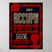 Besetzen Sie Protest Phoenix OWS 99 Prozent stark Posterdruck