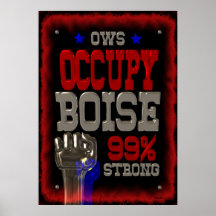 Besetzen Sie starkes Plakat Protestes 99 Boise OWS