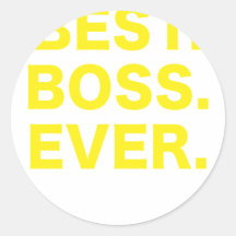 Best Boss Ever Round Sticker