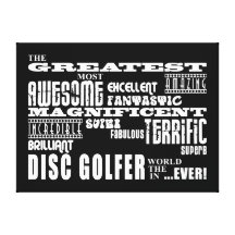 Best Disc Golfers : Greatest Disc Golfer Canvas Print