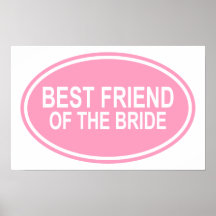 Bester Freund der Braut, die ovales Rosa Wedding i Posterdrucke