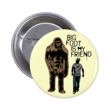 Bigfoot ist mein Freund Button