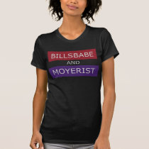 Billsbabe und Moyerist t-shirts